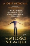 w-milosci-nie-ma-leku-o-mocy-wiary-uwielbieniu.jpg
