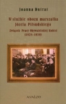w-sluzbie-obozu-marszalka-jozefa-pilsudskiego.jpg