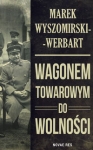 wagonem-towarowym-do-wolnosci.jpg