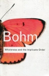 wholeness-and-the-implicate-order.jpg