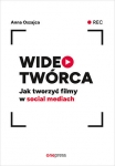 wideotworca-jak-tworzyc-filmy-w-social-mediach.jpg