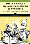 wielka-ksiega-malych-projektow-w-pythonie-81-latwych-praktycznych-programow.jpg