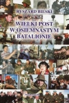 wielki-post-w-osiemnastym-batalionie.jpg