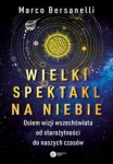 wielki-spektakl-na-niebie-osiem-wizji-wszechswiata-od-starozytnosci-do-naszych-czasow.jpg