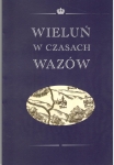 wielun-w-czasach-wazow.jpg