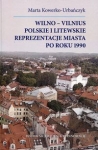 wilno-vilnius-polskie-i-litewskie-reprezentacje-miasta-po-roku-1990.jpg