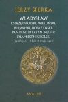 wladyslaw-ksiaze-opolski-wielunski-kujawski-dobrzynski-pan-rusi-palatyn-wegier-i-namiestnik-polski.jpg