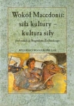 wokol-macedonii-sila-kultury-kultura-sily.jpg
