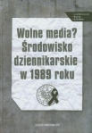 wolne-media-srodowisko-dziennikarskie-w-1989-roku.jpg