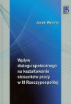 wplyw-dialogu-spolecznego-na-ksztaltowanie-stosunkow-pracy-w-iii-rzeczypospolitej.jpg