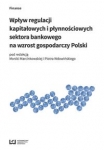 wplyw-regulacji-kapitalowych-i-plynnosciowych-sektora-bankowego-na-wzrost-gospodarczy-polski.jpg