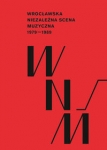 wroclawska-niezalezna-scena-muzyczna-1979-1989.jpg