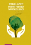 wybrane-aspekty-ochrony-przyrody-w-polskich-lasach.jpg