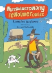 wyrewolwerowany-rewolwerowiec-lamance-je-wilga-9788328045408.jpg
