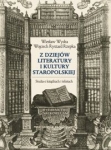 z-dziejow-literatury-i-kultury-staropolskiej-studia-o-ksiazkach-i-tekstach.jpg