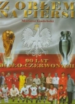 z-orlem-na-piersi-90-lat-bialo-czerwonych.jpg