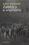 zabojcy-w-wiezieniu.jpg