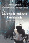 zachowania-ryzykowne-i-uzaleznienia.jpg