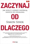 zaczynaj-od-dlaczego-jak-wielcy-liderzy-inspiruja-innych-do-dzialania-2.jpg