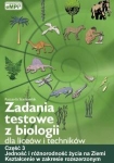 zadania-testowe-z-biologii-dla-liceow-i-technikow-czesc-3-jednosc-i-roznorodnosc-zycia-na-ziemi.jpg
