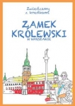 zamek-krolewski-w-warszawie-zwiedzamy-z-bellona-9788311154681.jpg