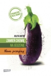 zamien-chemie-na-jedzenie-nowe-przepisy.jpg