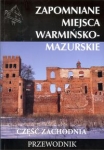 zapomniane-miejsca-warminsko-mazurskie-cz-zach-ciekawe-miejsca.jpg
