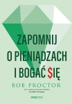 zapomnij-o-pieniadzach-i-bogac-sie-1.jpg