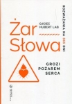 zar-slowa-grozi-pozarem-serca-2.jpg