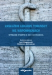 zasluzeni-lekarze-torunscy-we-wspomnieniach-wybrane-sylwetki-z-xix-i-xx-stulecia.jpg