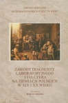 zawody-diagnosty-laboratoryjnego-i-felczera-na-ziemiach-polskich-w-xix-i-xx-wieku.jpg