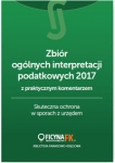 zbior-ogolnych-interpretacji-podatkowych-2017-z-praktycznym-komentarzem-skuteczna-ochrona-w-sporach.jpg