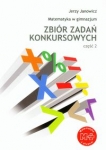 zbior-zadan-konkursowych-matematyka-w-gimnazjum-czesc-2.jpg