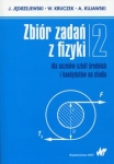 zbior-zadan-z-fizyki-tom-2-dla-uczniow-szkol-srednich-i-kandydatow-na-studia.jpg