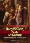 zony-kochanki-damy-intrygantki-niezwykle-kobiety-u-boku-naszych-wladcow.jpg