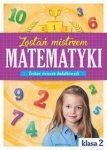 zostan-mistrzem-matematyki-zestaw-cwiczen-dodatkowych-klasa-2.jpg
