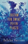 zostaw-ten-swiat-pelen-placzu.jpg