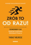 zrob-to-od-razu-siedmiodniowy-plan-przezwyciezania-prokrastynacji-podkrec-swoja-produktywnosc.jpg