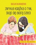 zwykla-ksiazka-o-tym-skad-sie-biora-dzieci-1.jpg