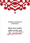 zycie-jest-realne-tylko-wtedy-gdy-ja-jestem.jpg