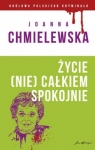 zycie-nie-calkiem-spokojne-op-fk-9788327425485.jpg