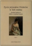 zycie-prywatne-polakow-w-xix-wieku-tom-1.jpg