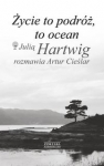 zycie-to-podroz-to-ocean-z-julia-hartwig-rozmawia-artur-cieslar.jpg