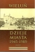 wielun-dzieje-miasta-t-3-od-1745-do-1989-op-miekka