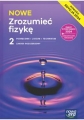 FIZYKA 2 NOWE Zrozumieć fizykę Podręcznik zakres rozszerzony