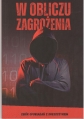 W OBLICZU ZAGROŻENIA