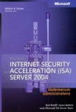Microsoft Internet Security and Acceleration (ISA) Server 2004